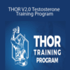 Christopher Walker – THOR V2.0 Testosterone Training Program