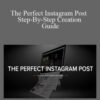 Christos Nikas – The Perfect Instagram Post Step-By-Step Creation Guide