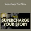 Claire Taylor – Supercharge Your Story