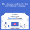 Clayton White – The Ultimate Guide to Pay Per Call Affiliate Marketing