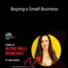 Buying a Small Business – Codie Sanchez