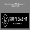 Cody Bramlett – Supplement Millionaire Blueprint