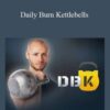 Cody Storey – Daily Burn Kettlebells