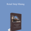 Commercial Academy – Retail Strip Mining