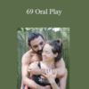 Conor + Brittany – 69 Oral Play