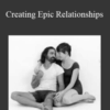 Conor + Brittany – Creating Epic Relationships