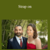 Conor + Brittany – Strap on