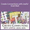Consie Sindet – Create Connections with Joyful Snail Mail