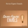 Copyhackers – Seven Figure Emails