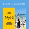 Cristina Bold – Become The Magnetic You