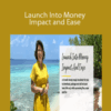 Cristina Bold – Launch Into Money, Impact and Ease