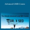DR.X SEO – Advanced GMB Course