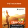 Daily Stoic – The Stoic Parent