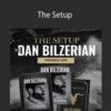 Dan Bilzerian – The Setup