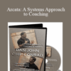 Dan John & Chip Conrad – Arcata: A Systems Approach to Coaching & Training + How to Create a Holistic Athlete