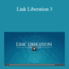 Dan Thies & Leslie Rohde – Link Liberation 3
