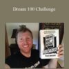 Dana Derricks – Dream 100 Challenge