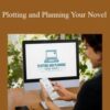 Daniel David Wallace – Plotting and Planning Your Novel