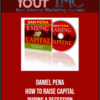 [Download Now] Daniel Pena – How to Raise Capital During a Recession
