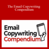 Daniel Throssell – The Email Copywriting Compendium