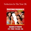 Dating Insider – Seduction In The Year 2K