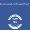 Dave Kaminski – Facebook Ads For Regular People