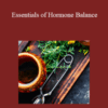 David Avocado Wolfe – Essentials of Hormone Balance