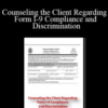 David Berlin, David Spaulding – Counseling the Client Regarding Form I-9 Compliance and Discrimination