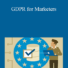 David Booth – GDPR for Marketers