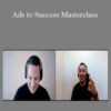 David Cassar & Mike Martin – Ads to Success Masterclass