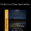 David Deida – For the Love of Time, Space and Sex
