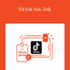David Herrmann & Cody Plofker – TikTok Ads Talk