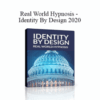 David Snyder – Real World Hypnosis – Identity By Design 2020
