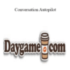 Daygame.com – Conversation Autopilot
