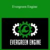 Derek Pierce – Evergreen Engine