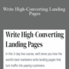 Devon Reynolds – Write High-Converting Landing Pages