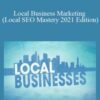 Digital Hammers – Local Business Marketing (Local SEO Mastery 2021 Edition)