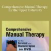 Dimitrios Kostopoulos – Comprehensive Manual Therapy for the Upper Extremity