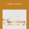 Dino Gomez – 7 Figure Visionary