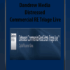 [Download Now] Dandrew Media – Distressed Commercial RE Triage Live