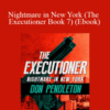 Don Pendleton – Nightmare in New York (The Executioner Book 7) (Ebook)