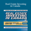 Don R Campbell – Real Estate Investing in Canada: Creating Wealth with the ACRE System