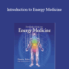 Donna Eden with David Feinstein – Introduction to Energy Medicine