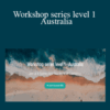 Douglas Heel – Workshop series level 1 – Australia
