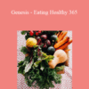 Dr Henele – Genesis – Eating Healthy 365