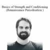 Dr James Hoffman – Basics of Strength and Conditioning (Rennaissance Periodisation )