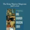 Dr Paul – The King Warrior Magician and Lover