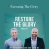 Dr. Bob Schuchts – Restoring The Glory
