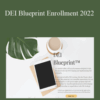 Dr. Sam – DEI Blueprint Enrollment 2022
