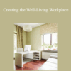 Dr. Stephen Hobbs – Creating the Well-Living Workplace